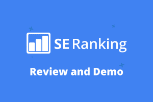 SE Ranking Review and Demo